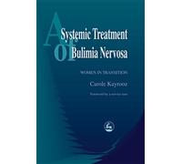 A Systemic Treatment of Bulimia Nervosa: Women in Transition