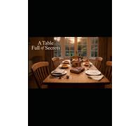 A Table Full Of Secrets