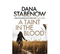 A Taint in the Blood: 14 (A Kate Shugak Investigation)