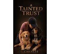 A Tainted Trust: A Suspense Novella of Loyalty and Inheritance