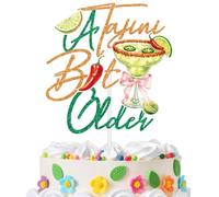 A Tajini Bit Older Cake Topper, Spicy Chili Margarita Birthday Decor, Mexican Fiesta Tajini Cocktail Birthday Decorations Supplies