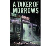 A Taker of Morrows: The Caretakers, Book One: 1