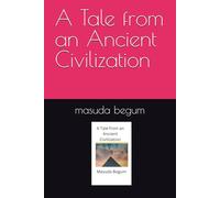 A Tale from an Ancient Civilization