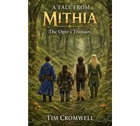 A Tale From Mithia: The Ogre's Treasure