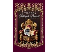 A TALE OF A PEKINGESE PRINCESS AND HER ROYAL COURT