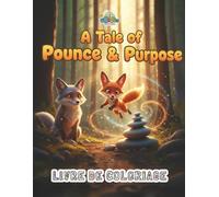 A Tale of Pounce & Purpose: Livre de Coloriage | GQ01 (Compagnons des Livres de Coloriage GiggleQuest)