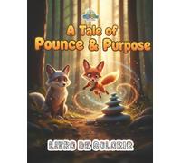 A Tale of Pounce & Purpose: Livro de Colorir | GQ01 (Companheiros dos Livros de Colorir GiggleQuest)