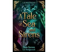 A Tale of Sea and Sirens (Lulmouth Bay)