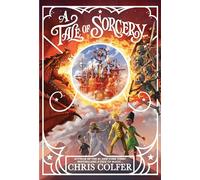 A Tale of Sorcery...: 3 (Tale of Magic...)