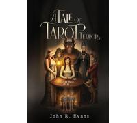 A Tale of Tarot Terror: A Supernatural Thriller of Vengeance and Arcane Magic