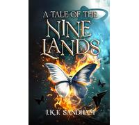 A Tale of the Nine Lands (Nine Lands Saga)