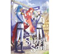 A Tale of the Secret Saint (Light Novel) Vol. 10