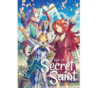 A Tale of the Secret Saint (Light Novel) Vol. 8