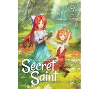 A Tale of the Secret Saint (Light Novel) Vol. 9
