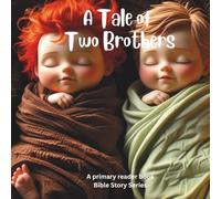 A Tale of Two Brothers