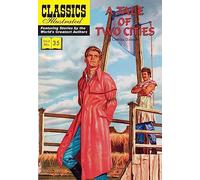 A Tale of Two Cities: 35 (Classics Illustrated)