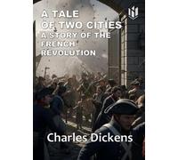 A TALE OF TWO CITIES (Annotated)