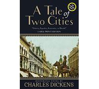 A Tale of Two Cities (Annotated, Large Print) (Sastrugi Press Classics)