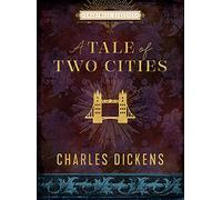 A Tale of Two Cities: (Chartwell Classics)