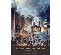 A Tale of Two Cities: Part Two: Large Dyslexia-Friendly Print