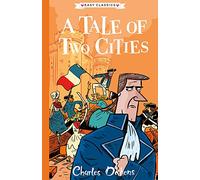 A TALE OF TWO CITIES: The Charles Dickens Children's Collection (Easy Classics): 8