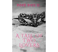 A Tale of Two Lovers: A Secreted Love Story from the Fifteenth Century