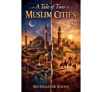 A Tale of Two Muslim Cities: 8 (Classics Reimagined)