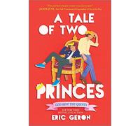 A Tale of Two Princes