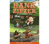 A Tale of Two Tails #15 (Hank Zipzer)