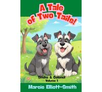 A Tale of Two Tails (Life with Smike and Colonel)