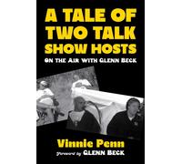 A Tale of Two Talk Show Hosts : On the Air with Glenn Beck