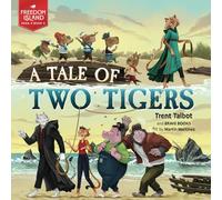 A Tale of Two Tigers: 5 (Freedom Island)