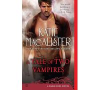 A Tale Of Two Vampires: A Dark Ones Novel