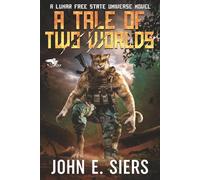 A Tale of Two Worlds (Children of the Lunar Free State)
