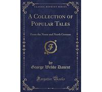 A Tales the Norse and North German (Classic Reprint)