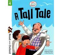 A Tall Tale - Biff, Chip & Kipper - Stage 4: Read with Oxford - Oxford Reading Tree