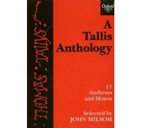 [(A Tallis Anthology: Vocal Score: Vocal Score)] [Author: Thomas Tallis] published on (April, 1992)