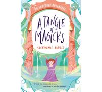 A Tangle Of Magicks: An Improper Adventure 2