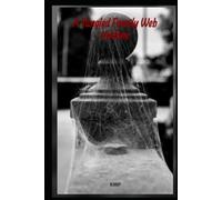 A Tangled Family Web Undone: Tangled Web