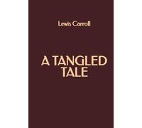 A Tangled Tale