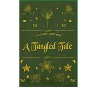 A Tangled Tale: illustrated
