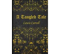 A Tangled Tale: illustrated