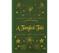 A Tangled Tale: illustrated