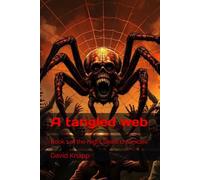 A tangled web: 1 (The Night Beast chronicles)