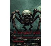 A tangled web (The Night Beast chronicles)