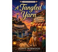 A Tangled Yarn: A Seabreeze Cove Cozy Mystery Book 2 (Seabreeze Stitchery Mysteries)