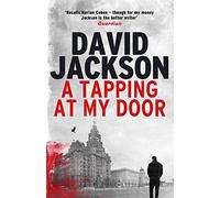 A Tapping at My Door: A gripping serial killer thriller