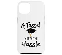 A Tassel is worth the Hassle Graduation Senior College Case for iPhone 13