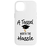 A Tassel is worth the Hassle Graduation Senior College Case for iPhone 14 Plus
