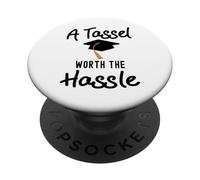 A Tassel is worth the Hassle Graduation Senior College PopSockets Adhesive PopGrip